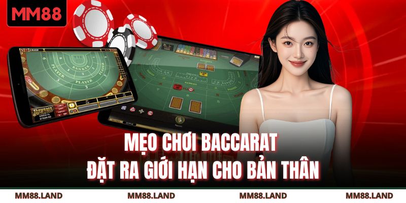 Mẹo chơi Baccarat đặt ra giới hạn cho bản thân