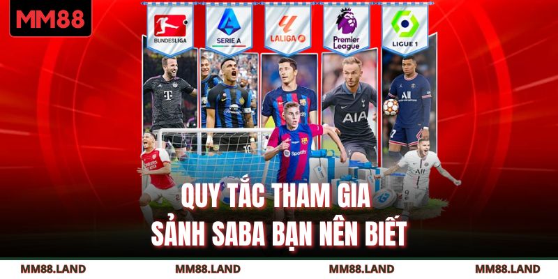 Quy tắc tham gia sảnh Saba bạn nên biết